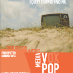Media Vox Pop chiude la campagna di equity crowdfunding più veloce d’Italia