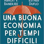 Una buona economia per tempi difficili (Italiano) Copertina flessibile – 3 settembre 2020