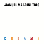 Dreams del pianista Manuel Magrini