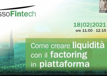Come creare liquidità con il factoring in piattaforma. Il video del webinar Assofintech moderato da BeBeez