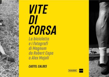 VITE DI CORSA. La bicicletta e i fotografi di Magnum. Da Robert Capa ad Alex Majoli