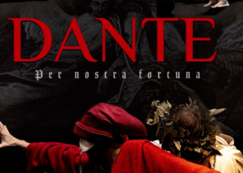 Dante per nostra fortuna
