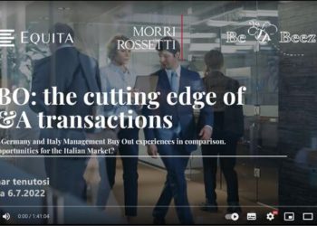 E’ online il video del webinar di Equita e Morri Rossetti sugli MBO. BeBeez è stato media partner