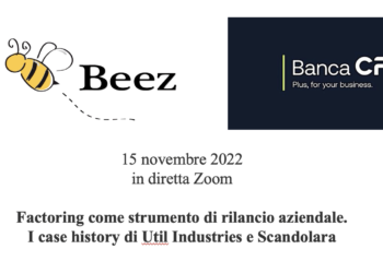 E’ online il video del webinar di BancaCF+ e BeBeez su factoring come strumento di rilancio aziendale. I case history di Util Industries e Scandolara