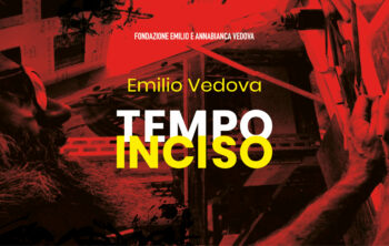 Tempo incisivo, la grafica dell’impegno per Emilio Vedova
