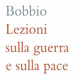 Lezioni sulla guerra e sulla pace Copertina flessibile – 12 gennaio 2024