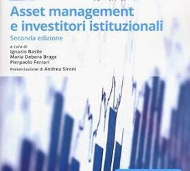 Asset management e investitori istituzionali. Ediz. Mylab. Con Contenuto digitale per accesso on line Copertina flessibile – 14 febbraio 2019