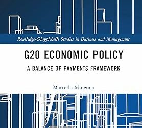 G20 Economic Policy: A Balance of Payments Framework Copertina rigida – 26 luglio 2024