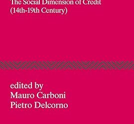 Mobilizing money for the common good. The social dimension of credit (14th-19th century) Copertina flessibile – 19 aprile 2024