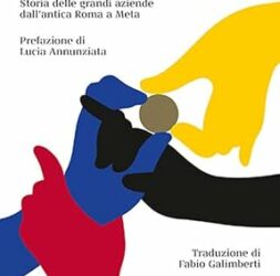 Profitto. Storia delle grandi aziende dall’antica Roma a Meta Copertina flessibile – 23 aprile 2024