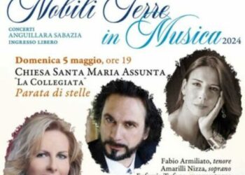 “Nobili arti in nobili terre in Musica 2024” ad Anguillara Sabazia (Roma) domani 5 maggio