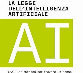 La legge dell’intelligenza artificiale. L’AI Act europeo per trovare un senso nel futuro della tecnologia Copertina flessibile – Grande libro, 28 giugno 2024