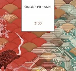 2100. Come sarà l’Asia, come saremo noi Copertina flessibile – 3 settembre 2024