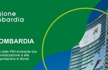 Da Regione Lombardia pronti 25 mln euro per le pmi che vogliono quotarsi a Piazza Affari