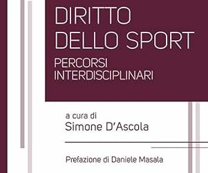 Diritto dello sport Percorsi interdisciplinari Copertina flessibile – 29 novembre 2024