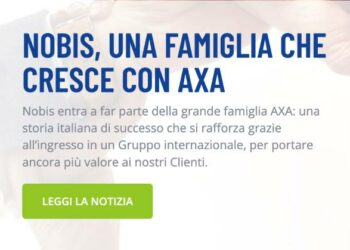 Axa Italia rileva Nobis Compagnia Assicurazioni spa e le sue controllate per 423 mln, con un potenziale Rappel fino a 55 mln