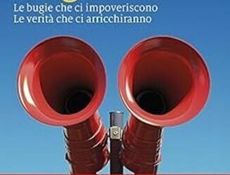Sveglia! Le bugie che ci impoveriscono. Le verità che ci arricchiranno