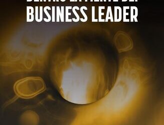 Dentro la mente dei Business Leader: decidere meglio e potenziare la leadership con l’Intelligenza Artificiale